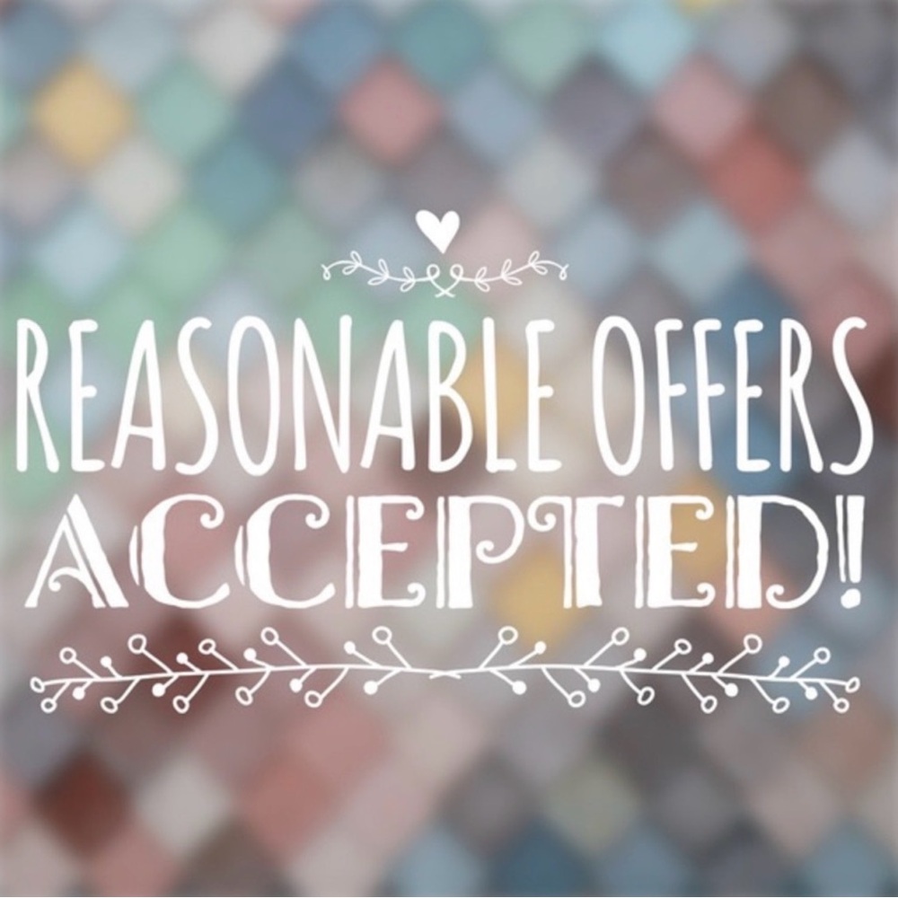 Reasonable Offers Accepted